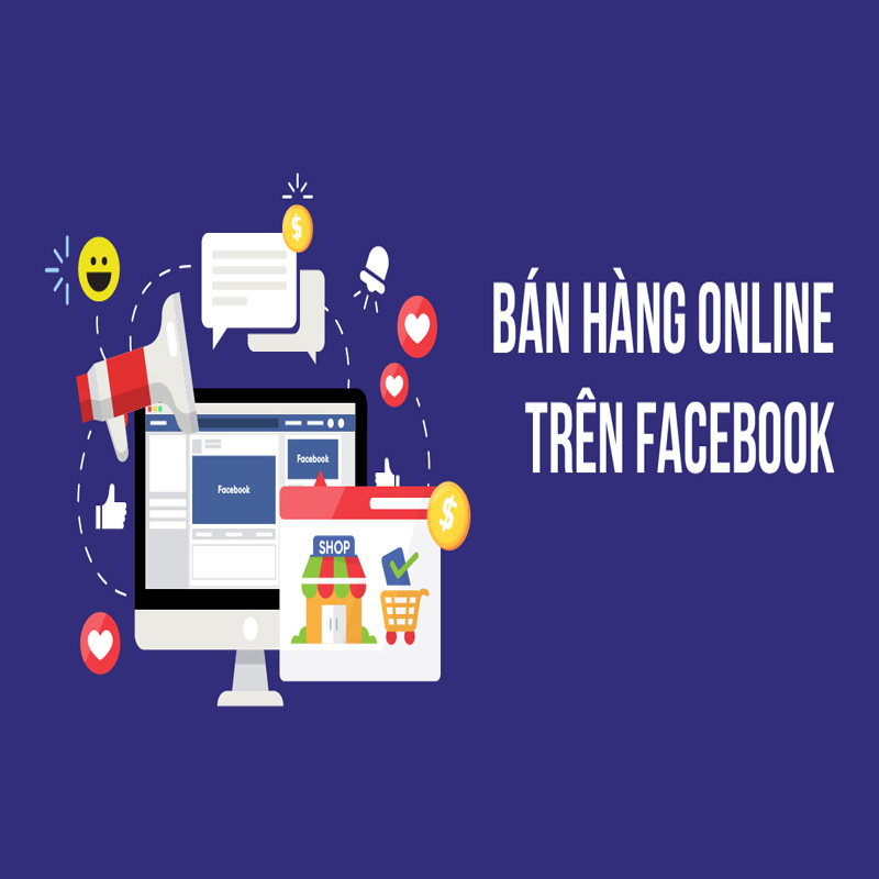 Bán hàng Online trên Facebook