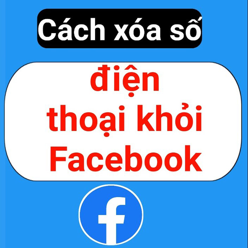 Cách xoá số điện thoại trên Facebook