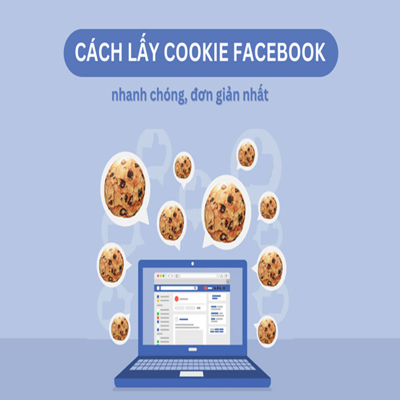 Cách lấy cookie facebook